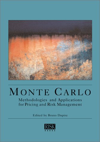 Monte Carlo Methodologies and Applications for Pricing and Risk Management
