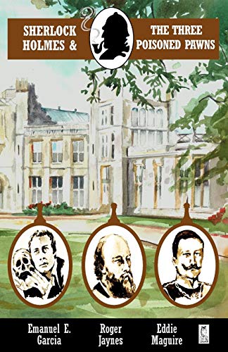 Sherlock Holmes and the Three Poisoned Pawns (Adventures of Sherlock Holmes)