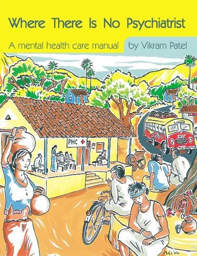 Where There Is No Psychiatrist (Books Beyond Words)