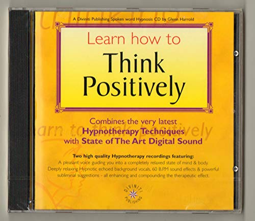 Learn How to Think Positively