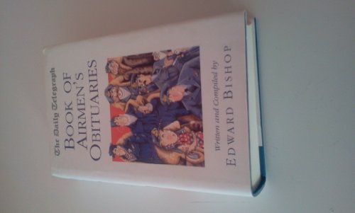 The Daily Telegraph Book of Airmen's Obituaries