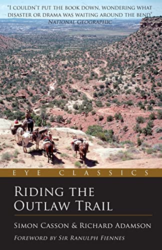 Riding the Outlaw Trail: An Eye Classic (Eye Classics)