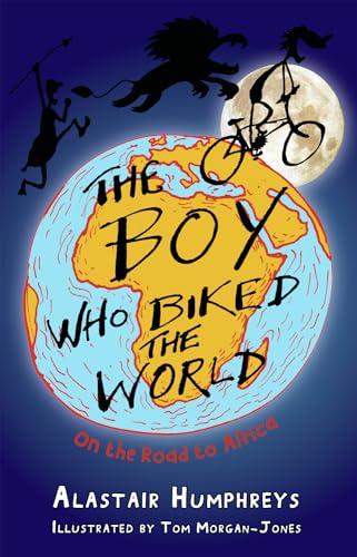 The Boy Who Biked the World: On the Road to Africa (Volume 1)