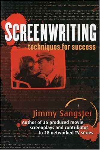 Screenwriting: Techniques for Success