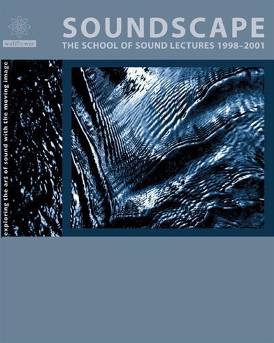 Soundscape: The School of Sound Lectures 1998-2001