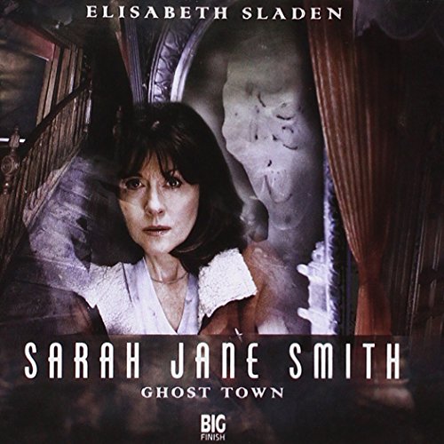 1.4 Sarah Jane Smith: Ghost Town