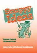 Snappy Ideas: Pastoral Care And Tutor Group Ideas