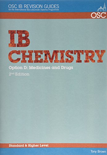 IB Chemistry Option D: Medicines and Drugs Standard and Higher Level