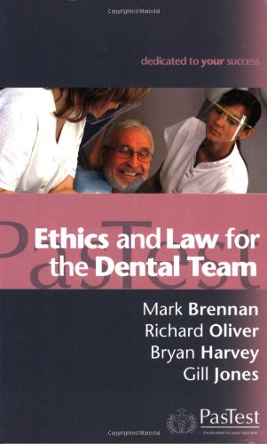 Ethics and Law for the Dental Team