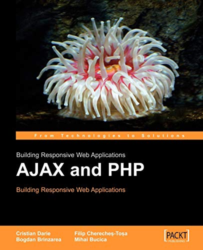 Ajax And Php: Building Responsive Web Applications