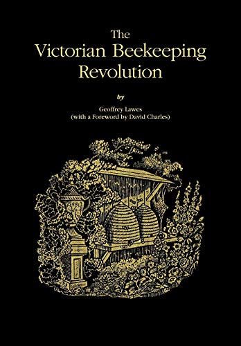 The Victorian Beekeeping Revolution