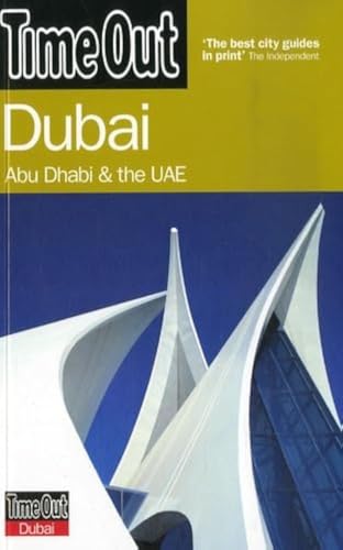 Time Out Dubai: Abu Dhabi and the UAE (Time Out Guides)