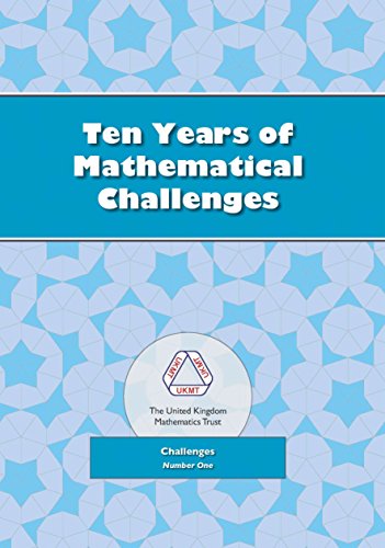 Ten Years of Mathematical Challenges