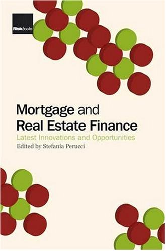 Mortgage and Real Estate Finance: Latest Innovations and Opportunities
