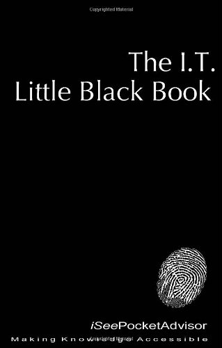 The IT Little Black Book: Pocket Advisor