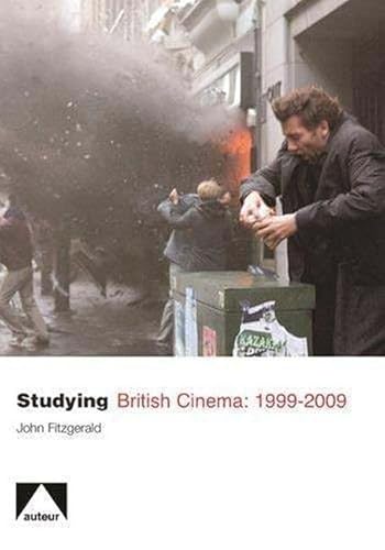 Studying British Cinema: 1999–2009