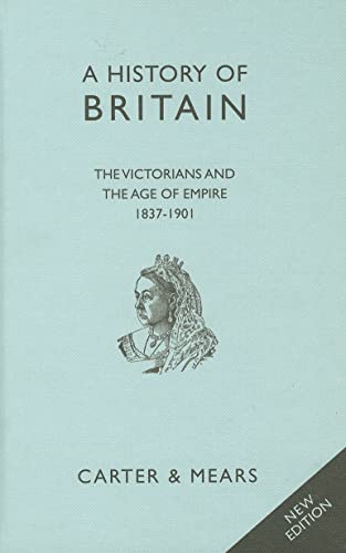 A History of Britain book VI, The Victorians and the Age of Empire,1837-1901: Bk. 6