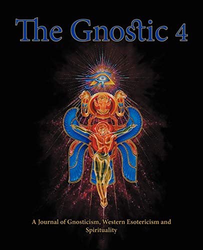 The Gnostic 4: Including Alan Moore on the Occult