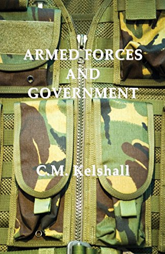 Armed Forces and Government: The Evolution of Civil/Military relations in developing countries