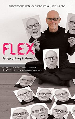 Flex:: Do Something Different, How to Use the Other 9/10ths of Your Personality