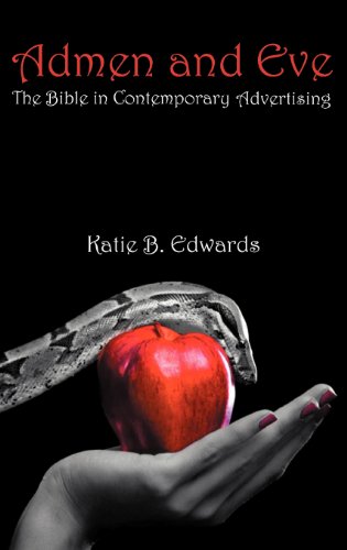Admen and Eve: The Bible in Contemporary Advertising (Bible in the Modern World)