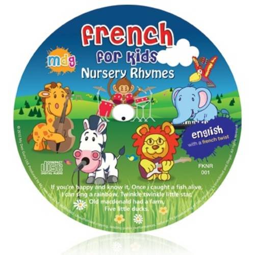 French for Kids Nursery Rhymes: English with a French Twist (Kids Learn Languages) (English and French Edition)