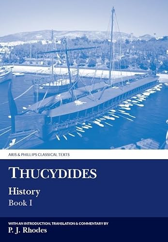 Thucydides: History Book I: Book 1: History I (Aris and Phillips Classical Texts)