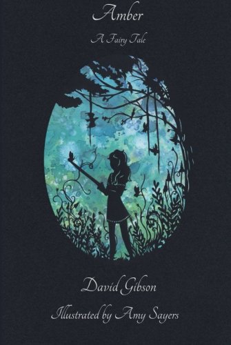 Amber A Fairy Tale (The Wandering Woods)