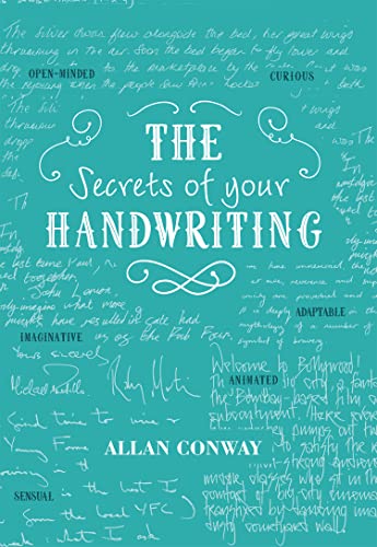The Secrets of Your Handwriting: Your personality in your penmanship