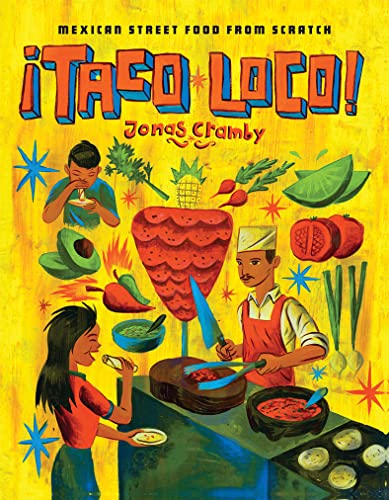 Taco Loco: Mexican street food from scratch