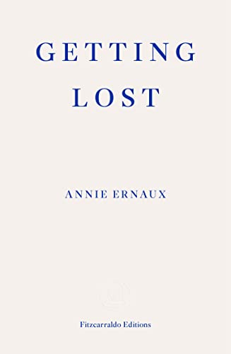 Getting Lost – WINNER OF THE 2022 NOBEL PRIZE IN LITERATURE