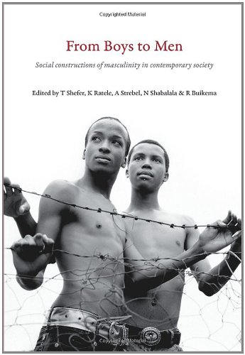 From Boys to Men: Social Constructions of Masculinity in Contemporary Society