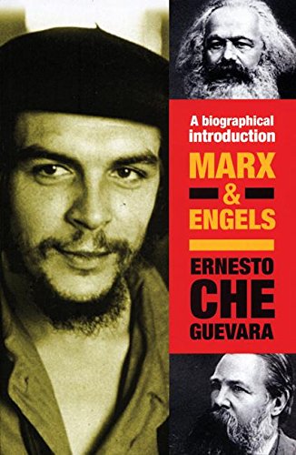 Marx & Engels: A Biographical Introduction (Che Guevara Publishing Project)