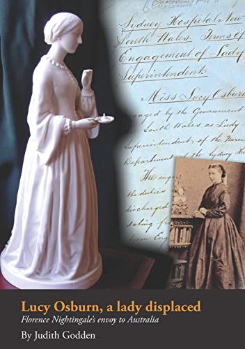 Lucy Osburn, a lady displaced: Florence Nightingale's envoy to Australia