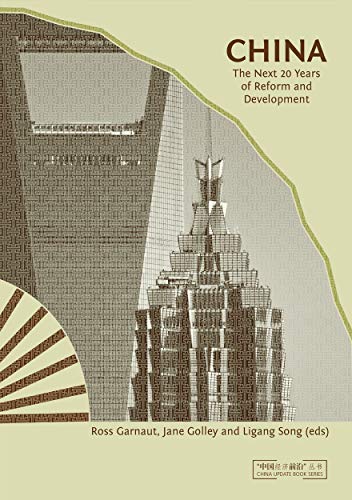 China: The Next Twenty Years of Reform and Development (China Update Series)