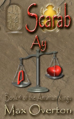 The Amarnan Kings Book 4: Ay