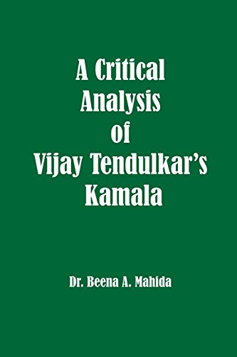 A Critical Analysis of Vijay Tendulkar's Kamala