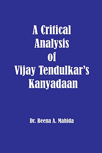 A Critical Analysis of Vijay Tendulkar's Kanyadaan
