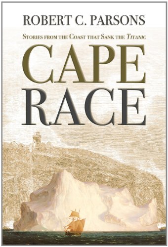 Cape Race : histoires de la côte qui ont coulé le Titanic
