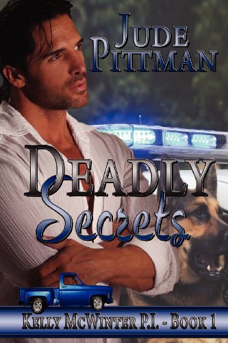 Deadly Secrets: An Indian Creek Texas Mystery