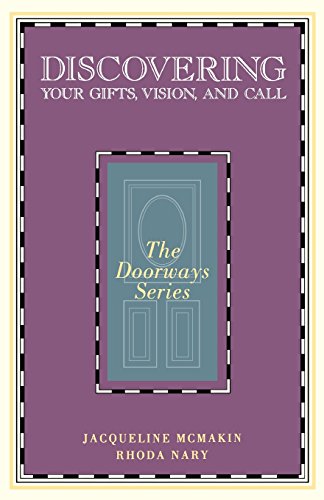 Discovering Your Gifts, Vision, And Call