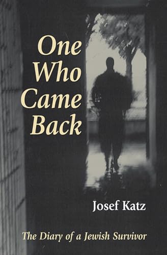 One Who Came Back: The Diary of a Jewish Survivor