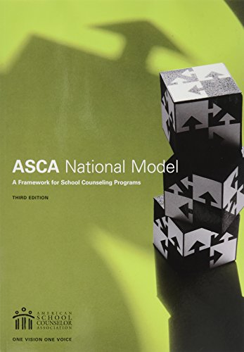 ASCA National Model: A Framework for School Counceling Programs