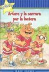 Arturo Y LA Carrera Por LA Lectura (Spanish Edition)