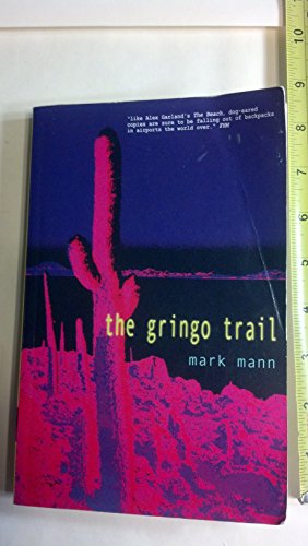 The Gringo Trail