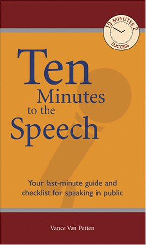 TEN MINUTES TO THE SPEECH