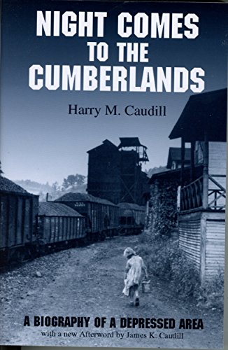 Night Comes to the Cumberlands: A Biography of a Depressed Area
