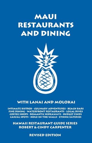 Maui Restaurants and Dining with Lanai and Molokai