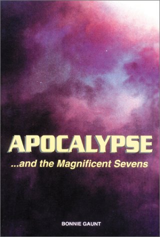 APOCALYPSE..AND THE MAGNIFICENT SEVENS