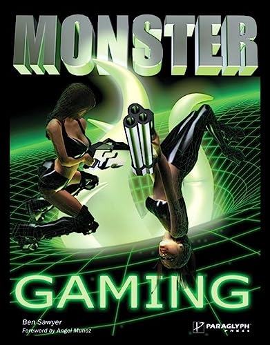 Monster Gaming: The How-to Guide for Becoming a Hardcore Gamer